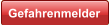 Gefahrenmelder