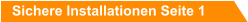 Sichere Installationen Seite 1